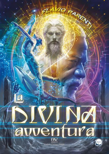 La divina avventura. Ediz. deluxe - Flavio Parenti - copertina