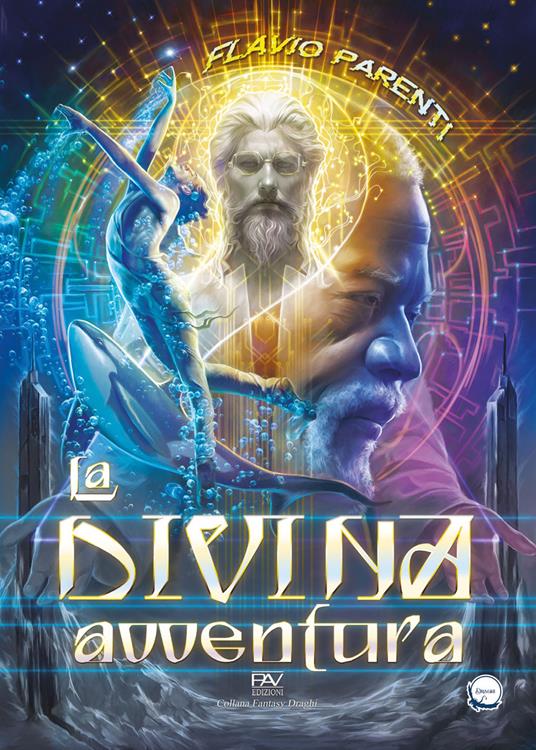 La divina avventura. Ediz. deluxe - Flavio Parenti - copertina
