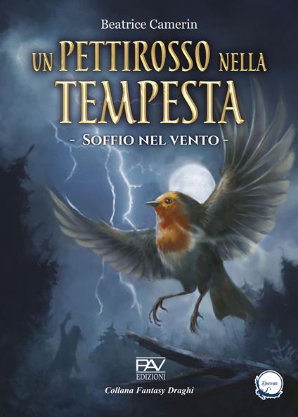 Soffio nel vento. Un pettirosso nella tempesta. Vol. 1 - Beatrice Camerin - copertina