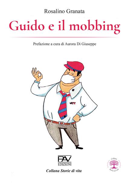 Guido e il mobbing - Rosalino Granata - copertina