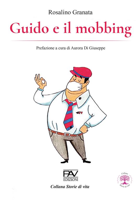 Guido e il mobbing - Rosalino Granata - copertina