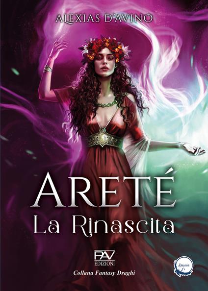 La rinascita. Areté. Ediz. deluxe. Vol. 1 - Alexias D'Avino - copertina