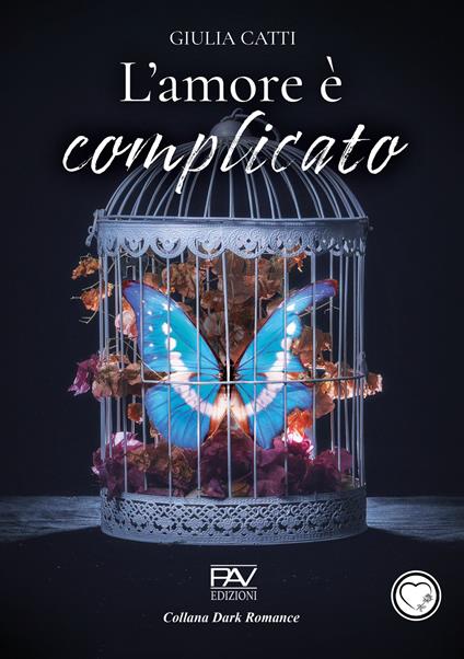 L'amore è complicato - Giulia Catti - copertina