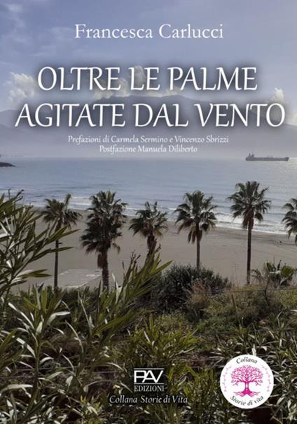 Oltre le palme agitate dal vento - Francesca Carlucci - copertina