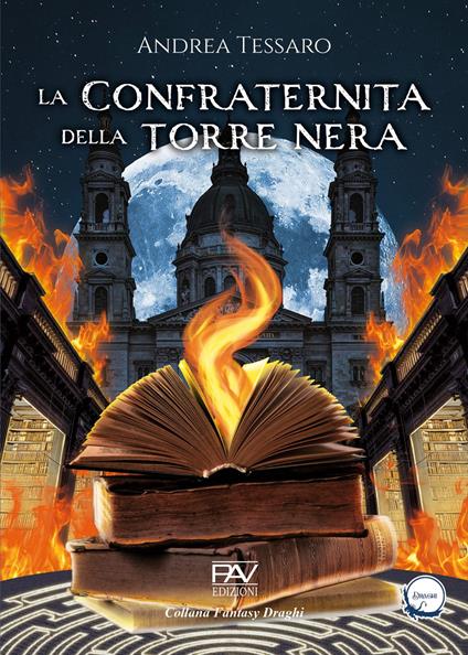 La confraternita della Torre Nera - Andrea Tessaro - copertina