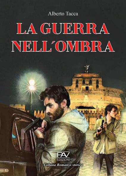 La guerra nell'ombra - Alberto Tacca - copertina