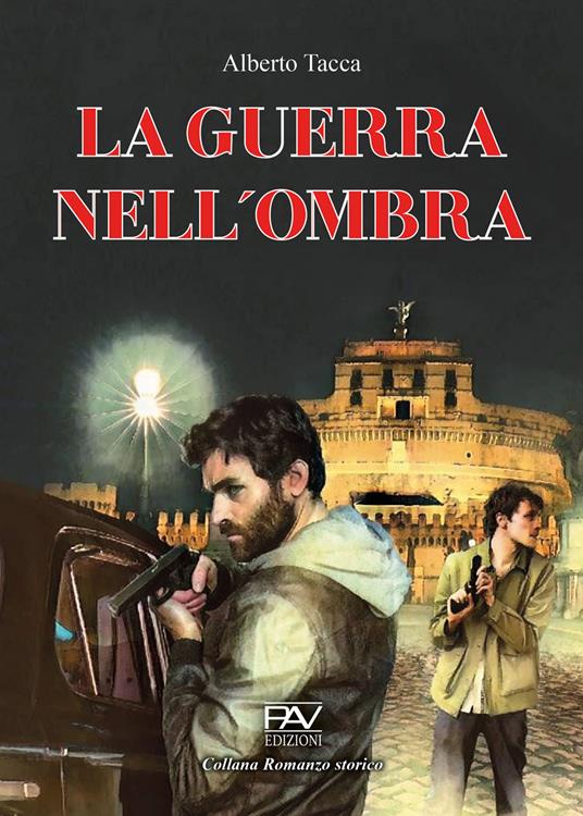 La guerra nell'ombra - Alberto Tacca - copertina