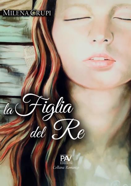 La figlia del re - Milena Crupi - copertina