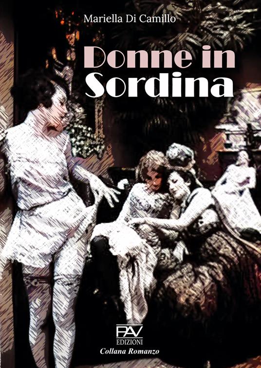 Donne in sordina - Mariella Di Camillo - copertina
