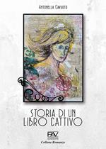 Storia di un libro cattivo