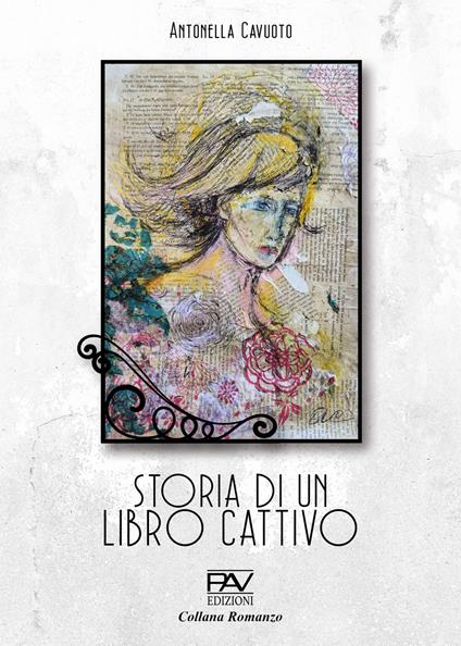 Storia di un libro cattivo - Antonella Cavuoto - copertina