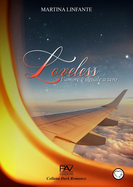Loveless. L'amore è uguale a zero. Ediz. deluxe - Martina Linfante - copertina