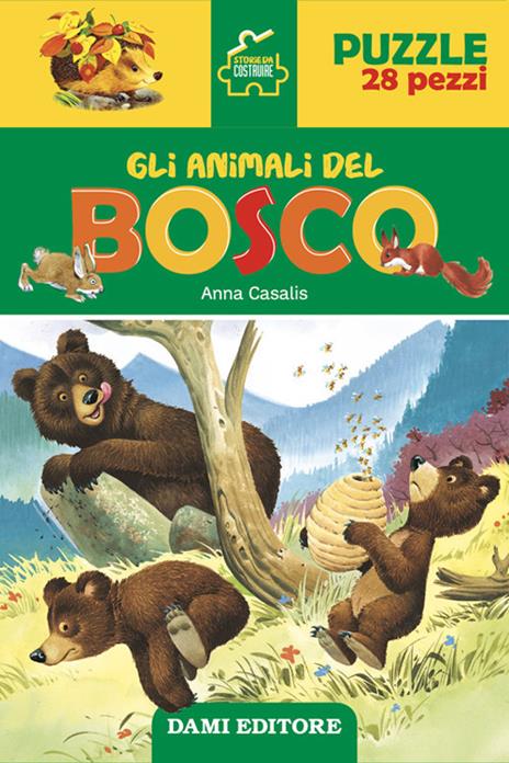 Gli animali del bosco. Storie da costruire. Ediz. a colori. Con puzzle 28 pezzi - Anna Casalis - copertina