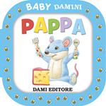 Pappa. Ediz. a colori