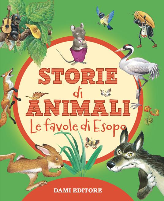 Storie di animali. Le favole di Esopo. Ediz. a colori - copertina