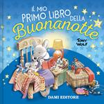 Il mio primo libro della buonanotte. Ediz. a colori