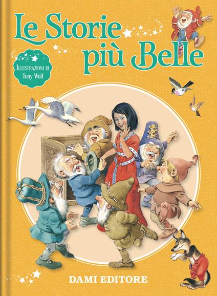 Le storie più belle. Ediz. a colori - Peter Holeinone - copertina