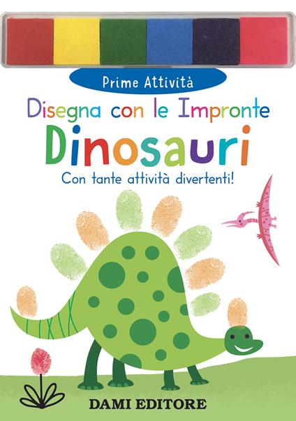 Dinosauri. Disegna con le impronte. Ediz. a colori. Con 6 tamponi di inchiostro - Amanda Lott - copertina