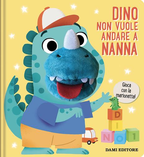Dino non vuole andare a nanna. Ediz. a colori - copertina