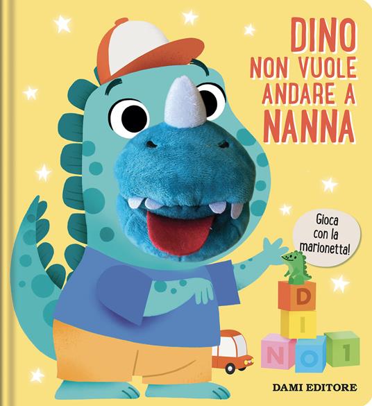 Dino non vuole andare a nanna. Ediz. a colori - copertina