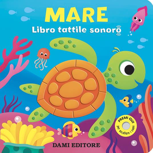 Mare. Libro tattile sonoro. Ediz. a colori - Serena Vezzani - copertina