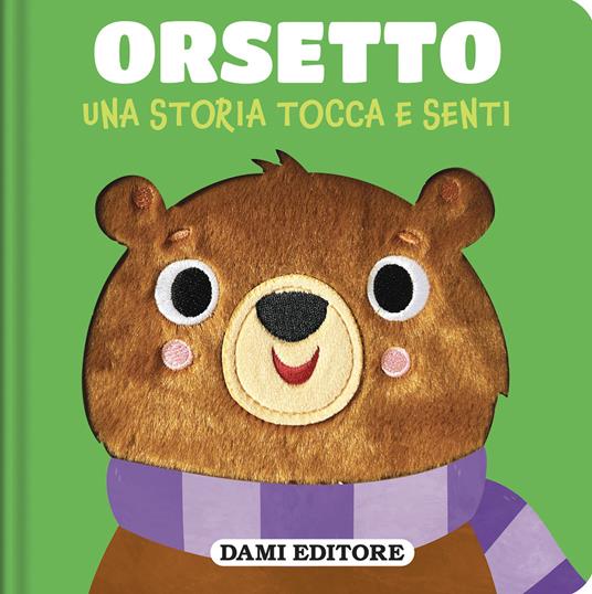 Orsetto. Una storia tocca e senti. Ediz. a colori - copertina