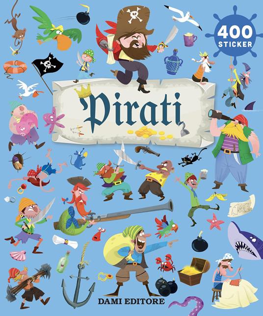 Pirati. 400 sticker. Ediz. a colori - copertina