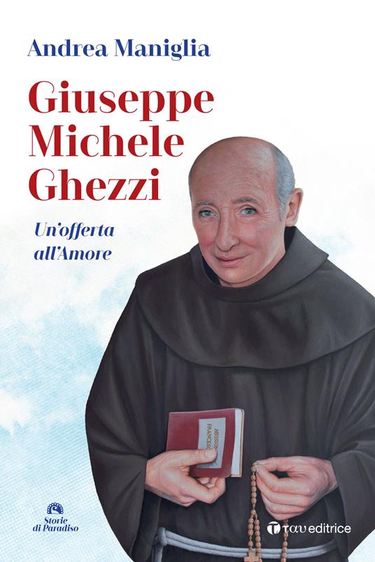 Giuseppe Michele Ghezzi. Un'offerta all'amore - Andrea Maniglia - copertina