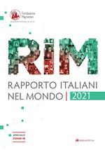Rapporto italiani nel mondo 2021. Speciale Covid-19