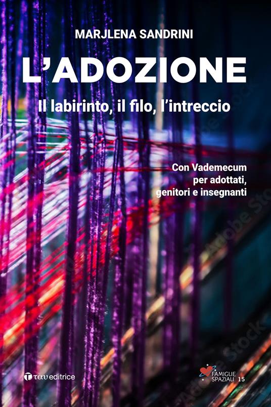 L'adozione. Il labirinto, il filo, l’intreccio - Marijlena Sandrini - copertina