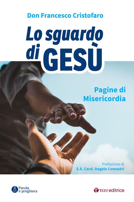 Lo sguardo di Gesù. Pagine di misericordia - Francesco Cristofaro (don) - copertina