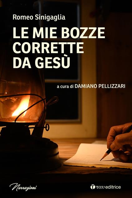 Le mie bozze corrette da Gesù - Romeo Sinigaglia - copertina