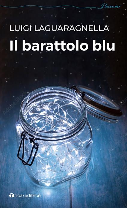 Il barattolo blu - Luigi Laguaragnella - copertina