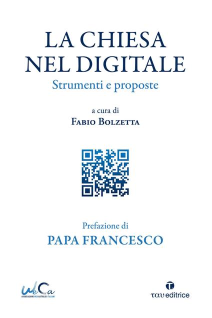 La Chiesa nel digitale. Strumenti e proposte - Fabio Bolzetta - ebook