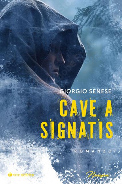 Cave a signatis - Giorgio Senese - copertina
