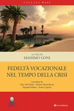 Fedeltà vocazionale nel tempo della crisi