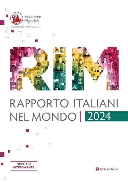 Rapporto italiani nel mondo 2024. Speciale cittadinazna - copertina