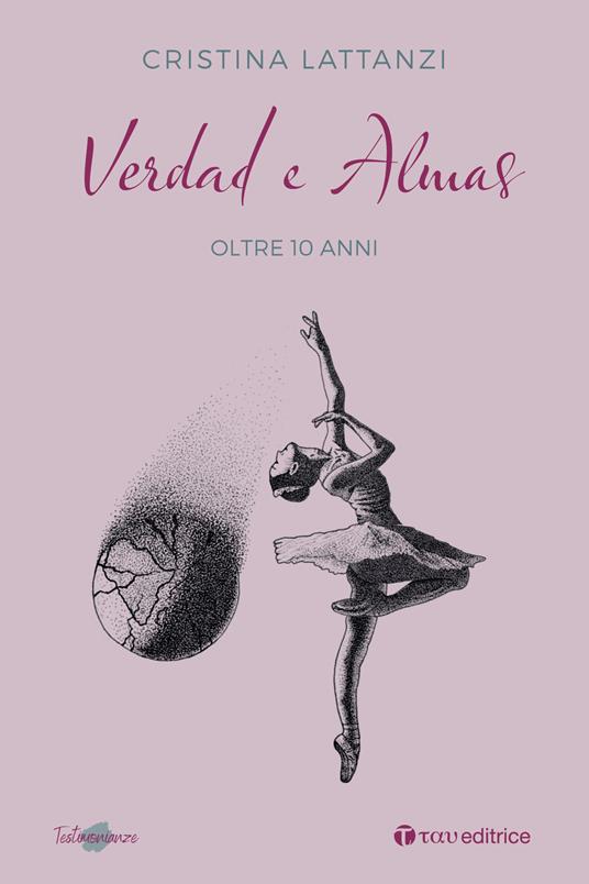 Verdad e almas. Oltre 10 anni - Cristina Lattanzi - copertina
