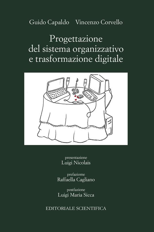 Progettazione del sistema organizzativo e trasformazione digitale - Guido Capaldo,Vincenzo Corvello - copertina
