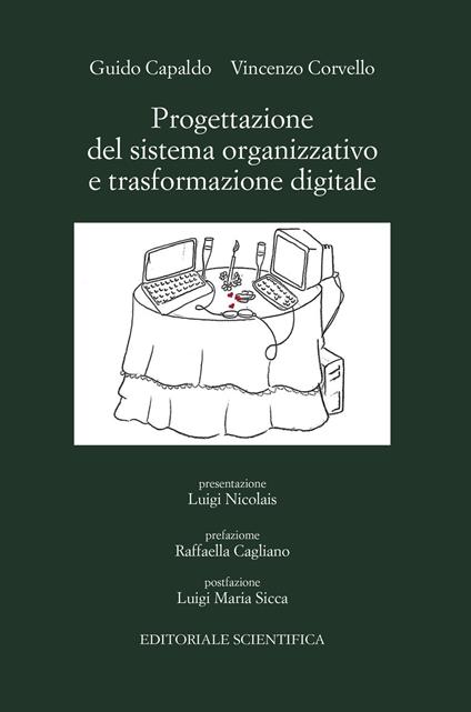 Progettazione del sistema organizzativo e trasformazione digitale - Guido Capaldo,Vincenzo Corvello - copertina