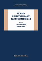 Tech law. Il diritto di fronte alle nuove tecnologie