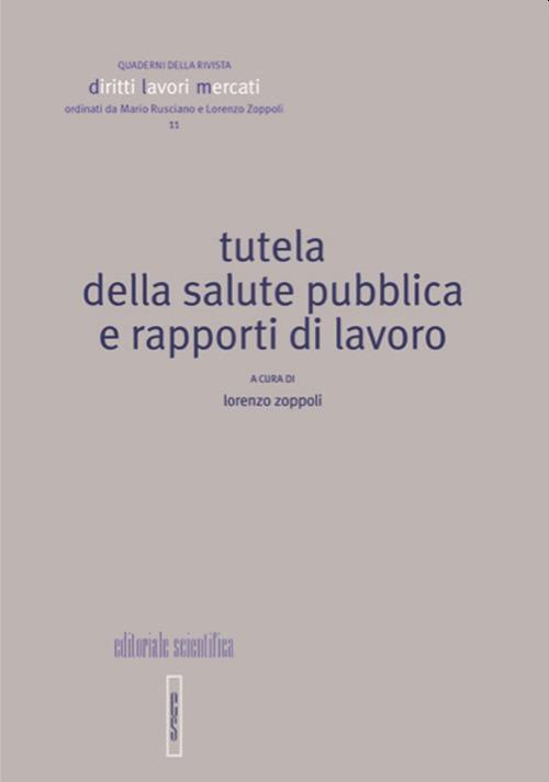Tutela della salute pubblica e rapporti di lavoro - copertina