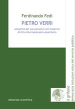 Pietro Verri. Attualità del suo pensiero nel moderno diritto internazionale umanitario