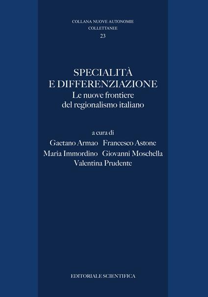 Specialità e differenziazione. Le nuove frontiere del regionalismo italiano - copertina