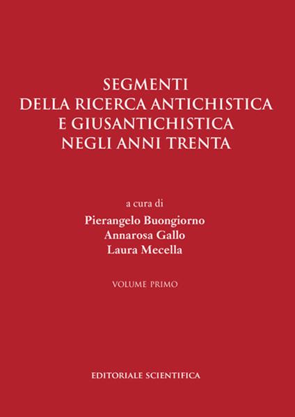 Segmenti della ricerca antichistica e giusantichistica negli anni Trenta - copertina