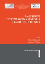 La gestione dell'emergenza sanitaria tra diritto e tecnica