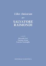 Liber Amicorum per Salvatore Raimondi