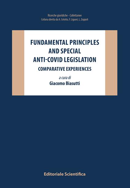 Fundamental principles and special anti-covid legislation. Comparative experiences - copertina