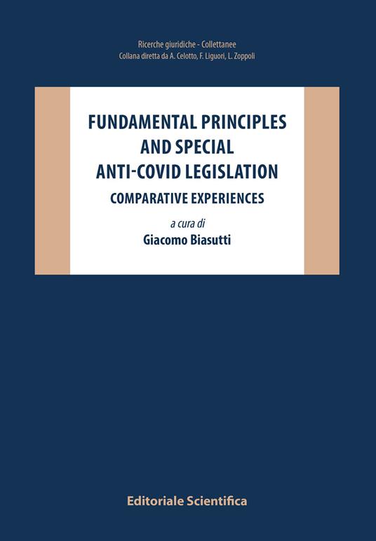 Fundamental principles and special anti-covid legislation. Comparative experiences - copertina