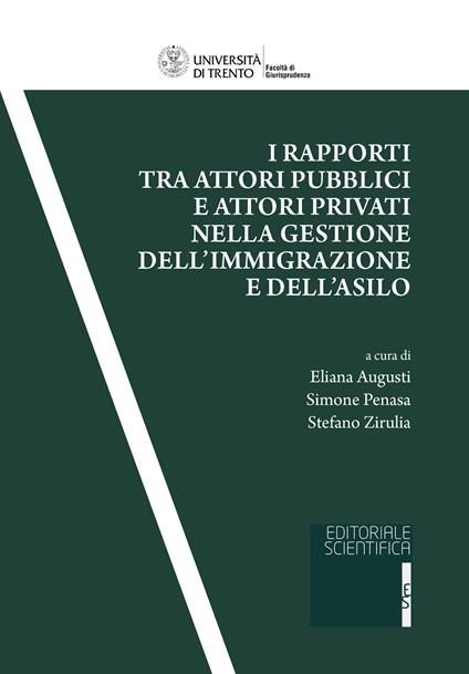 I rapporti tra attori pubblici e attori privati nella gestione dell'immigrazione e dell'asilo - copertina